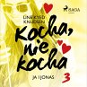 Kocha, nie kocha 3 - Ja i Jonas... - Bild 1