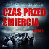 Czas przed śmiercią: część 5 (MP3-Download)