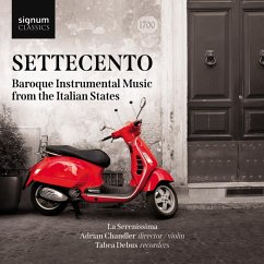 Settecento-Baroque Instr.Music From The Ital.S - Debus,Tabea/Chandler,Adrian/La Serenissima