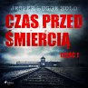Czas przed śmiercią: część 1... - Bild 1