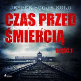 Czas przed śmiercią: część 1 (MP3-Download)