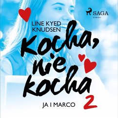 Kocha, nie kocha 2 - Ja i Marco (MP3-Download) - Knudsen, Line Kyed
