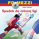 FC Mezzi 9 - Spadek do niższej ligi (MP3-Download)