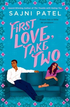 First Love, Take Two (eBook, ePUB) - Patel, Sajni