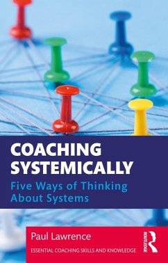 Coaching Systemically (eBook, PDF) - Lawrence, Paul