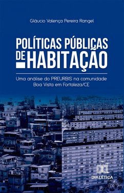 Políticas Públicas de Habitação (eBook, ePUB) - Rangel, Gláucio Valença Pereira