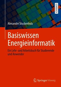 Basiswissen Energieinformatik (eBook, PDF) - Stuckenholz, Alexander