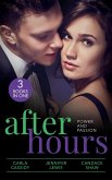 After Hours: Power And Passion: Her Secret, His Duty (The Adair Legacy) / Affairs of State / Her Perfect Candidate (eBook, ePUB)