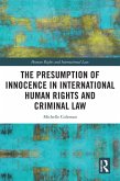 The Presumption of Innocence in International Human Rights and Criminal Law (eBook, PDF)