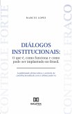 Diálogos Institucionais (eBook, ePUB) Diálogos Institucionais (eBook, ePUB)