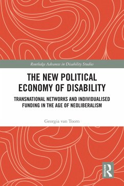 The New Political Economy of Disability (eBook, ePUB) - Toorn, Georgia van