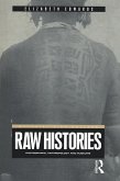 Raw Histories (eBook, ePUB)