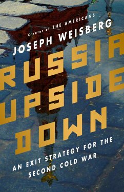 Russia Upside Down (eBook, ePUB) - Weisberg, Joseph
