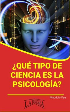 ¿Qué Tipo de Ciencia es la Psicología? (RESÚMENES UNIVERSITARIOS) (eBook, ePUB) - Fau, Mauricio Enrique