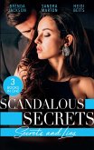 Scandalous Secrets: Secrets And Lies: The Secret Affair (The Westmorelands) / The Real Rio D'Aquila / Secrets, Lies & Lullabies (eBook, ePUB)