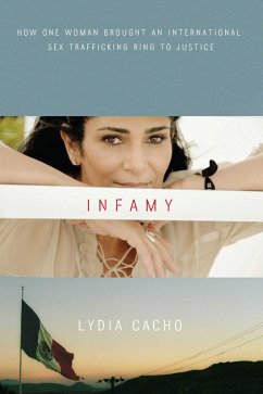 Infamy (eBook, ePUB) - Cacho, Lydia