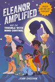 Eleanor Amplified and the Trouble with Mind Control (eBook, ePUB)