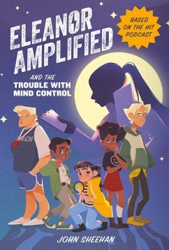 Eleanor Amplified and the Trouble with Mind Control (eBook, ePUB) - Sheehan, John