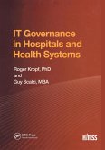 IT Governance in Hospitals and Health Systems (eBook, PDF)