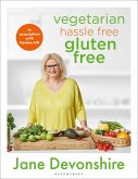 Vegetarian Hassle Free, Gluten Free (eBook, ePUB)