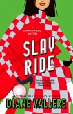 Slay Ride: A Samantha Kidd Mystery (A Killer Fashion Mystery, #10) (eBook, ePUB)