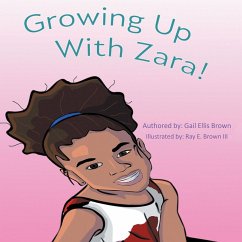 Growing Up With Zara! (eBook, ePUB)