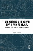 Urbanisation in Roman Spain and Portugal (eBook, ePUB)