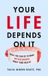 Your Life Depends on It (eBook, ePUB) - Bild 1