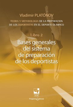 Cover Preparación de los deportistas de alto rendimiento - Teoría y metodología - Libro 2. (eBook, PDF)