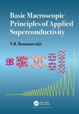 Basic Macroscopic Principles of Applied Superconductivity (eBook, PDF)