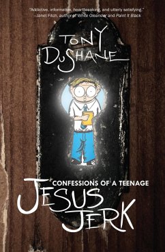 Confessions of a Teenage Jesus Jerk (eBook, ePUB) Cover Confessions of a Teenage Jesus Jerk (eBook, ePUB)