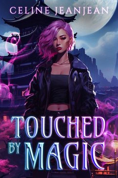 Touched by Magic (Razor's Edge Chronicles, #1) (eBook, ePUB) - Jeanjean, Celine