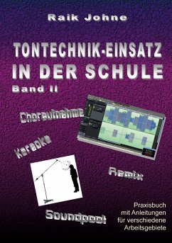 Tontechnik-Einsatz in der Schule - Band II (eBook, ePUB)