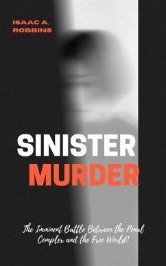 Sinister Murder (eBook, ePUB) - A. Robbins, Isaac