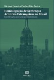 Homologação de sentenças arbitrais estrangeiras no Brasil (eBook, ePUB)