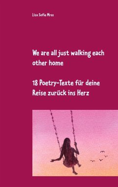 We are all just walking each other home (eBook, ePUB) - Mros, Lisa Sofie