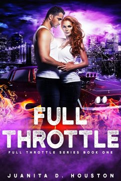 Full Throttle (eBook, ePUB) - Houston, Juanita D.