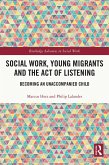 Social Work, Young Migrants and the Act of Listening (eBook, ePUB)