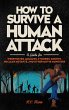 How to Survive a Human Attack (eBook,... - Bild 1