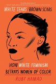 White Tears/Brown Scars (eBook, ePUB) White Tears/Brown Scars (eBook, ePUB)