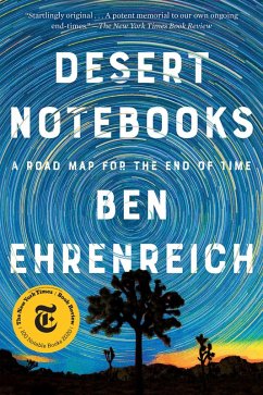 Desert Notebooks (eBook, ePUB) - Ehrenreich, Ben