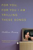 For You, For You I Am Trilling These Songs (eBook, ePUB)