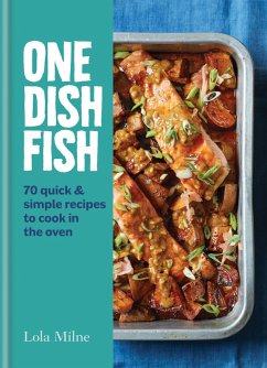 One Dish Fish (eBook, ePUB) - Milne, Lola
