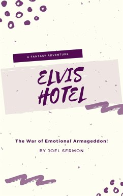 Elvis Hotel (eBook, ePUB) - Sermon, Joel