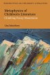 Metaphysics of Children's Literature... - Bild 1