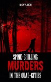 Spine-Chilling Murders in the Quad-Cities (eBook, ePUB)