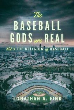 Cover The Baseball Gods are Real (eBook, ePUB)