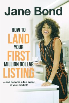 How to Land Your First Million Dollar Listing (eBook, ePUB)