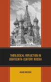 Theological Reflection in Eighteenth-Century Russia (eBook, ePUB)