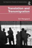 Translation and Transmigration (eBook, PDF) Translation and Transmigration (eBook, PDF)